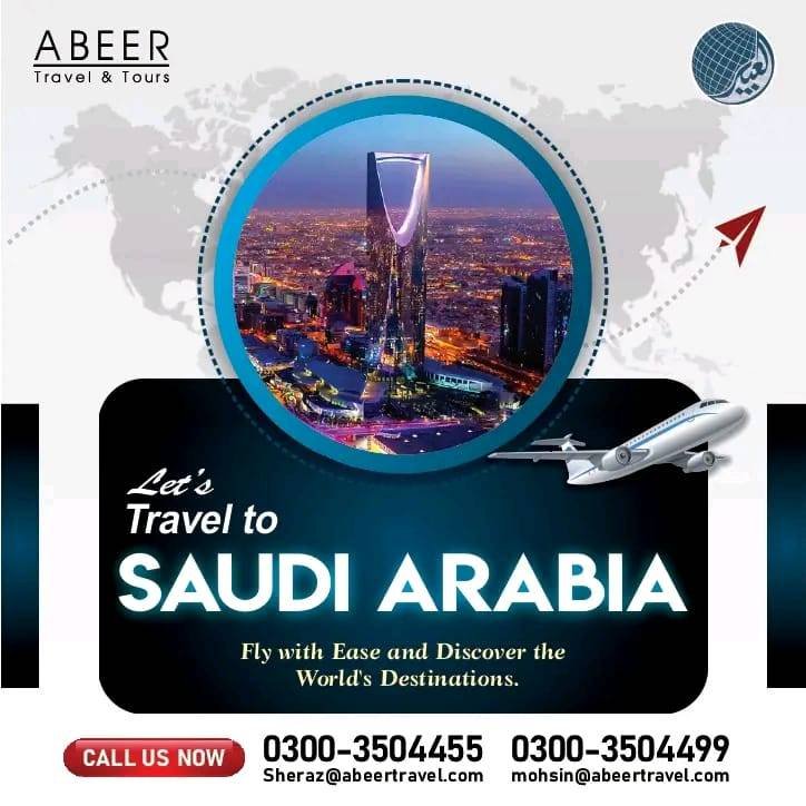 Fly to Saudi Arabia with Abeer Travel & Tours Hassle Free Journey