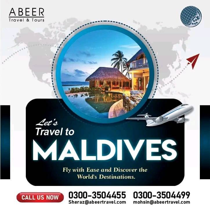 Fly to Maldives with Ease Book your Dream Trip with Abeer Travel & Tours
